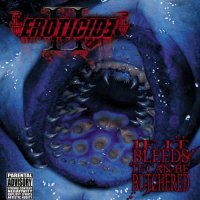 Eroticide - If It Bleeds It Can Be Butchered (2015)