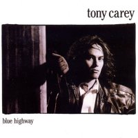 Tony Carey - Blue Highway (Reissued 2008) (1985)