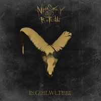 Whiskey Ritual - In Goat We Trust (2010)