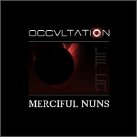 Merciful Nuns - Occvltation (2015)