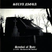 Silva Nigra / Blodarv - Symbol Of Hate - Deamonis (Split) (2002)