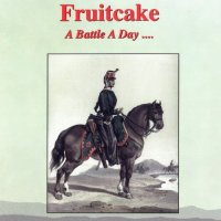 Fruitcake - A Battle A Day (2000)  Lossless