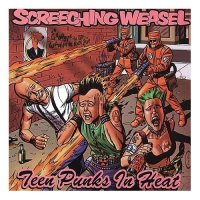 Screeching Weasel - Teen Punks In Heat (2000)