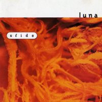 Luna - Slide (1993)