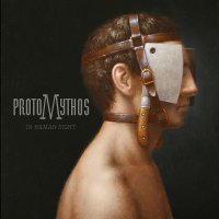 Protomythos - In Human Sight (2013)