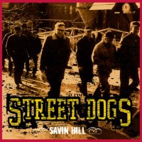 Street Dogs - Savin Hill (2003)