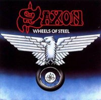 Saxon - Wheels of Steel (Remastered 2009) (1980)