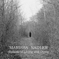 Marissa Nadler - Ballads Of Living And Dying (2004)