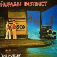 The Human Instinct - The Hustler ( Re:2010) (1974)