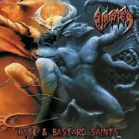 Sinister - Hate & Bastard Saints (Compilation) (2001)