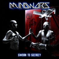 Mindwars - Sworn To Secrecy (2016)