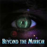 Beyond The Mirror - Beyond The Mirror (1996)