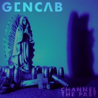 genCAB - Channel The Past (2016)