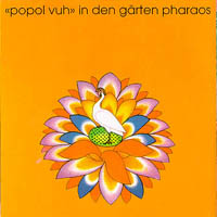 Popol Vuh - In den Garten Pharaos (1971)