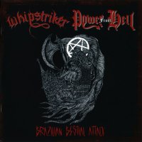 Power From Hell / Whipstriker - Brazilian Bestial Attack (Split) (2012)