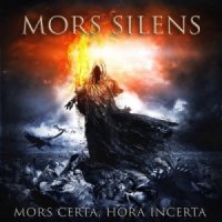 Mors Silens - Mors Certa, Hora Incerta (2014)