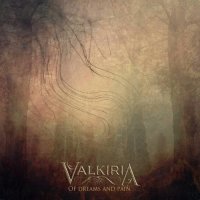 Valkiria - Of Dreams And Pain (Re-Recorded 2014) (2007)