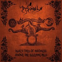 Dryadel - Black Fires Of Madness Above The Sleeping Hills (2015)