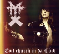 Mass TerrorX - Evil Church In Da Club (2017)