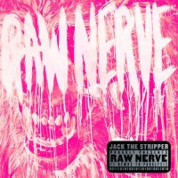 Jack The Stripper - Raw Nerve (2013)