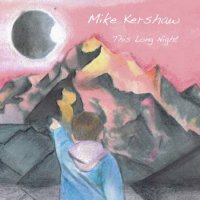 Mike Kershaw - This Long Night (2013)