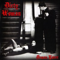 Dirty Woman - Demon Lover (2009)