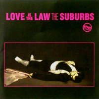 The Suburbs - Love Is The Law (1983)