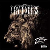 Cry Excess - The Deceit (2013)