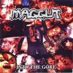 Maggut - Into The Gore (2004)