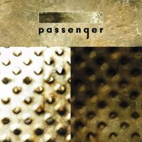 Passenger - Passenger (2003)