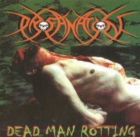 Profanation - Dead Man Rotting (2001)