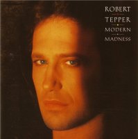 Robert Tepper - Modern Madness (1988)