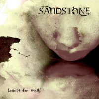 Sandstone - Looking For Myself (2006)