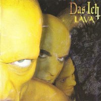 Das Ich - Lava (Asche) (2004)