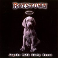 Boystown - Angels With Dirty Faces (2005)