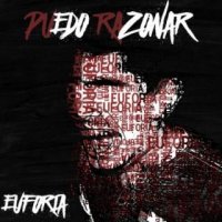 Puedo Razonar - Euforia (2016)