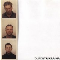 Dupont - Ukraina (2001)