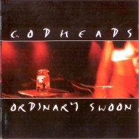 Godheads - Ordinary Swoon (1997)