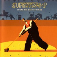 Supertramp - It Was The Best Of Times (1999)