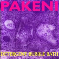 Pakeni - Detergent Bubble Bath (1996)