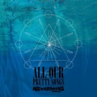 VA - All Our Pretty Songs, Nevermind Revisited (2016)