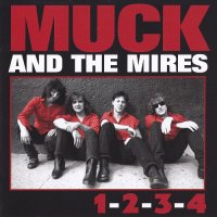 Muck And The Mires - 1-2-3-4 (2006)