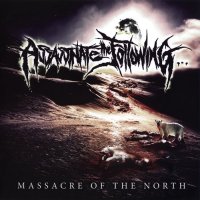 Assassinate The Following - Massacre Of The North (2009)