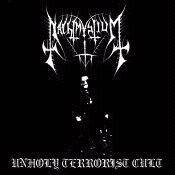 Nachtmystium - Unholy Terrorist Cult (2001)