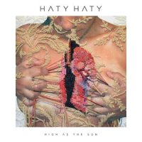 Haty Haty - High As The Sun (2016)