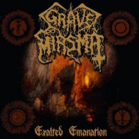 Grave Miasma - Exalted Emanation (2009)