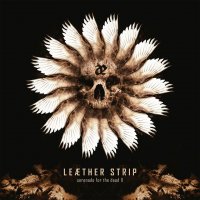 Leaether Strip - Serenade For The Dead II (2013)