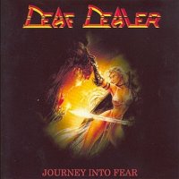 Deaf Dealer - Journey Into Fear (1987)