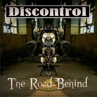 Discontrol - The Road Behind (2014)