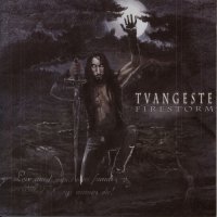 Tvangeste - Firestorm (2003)